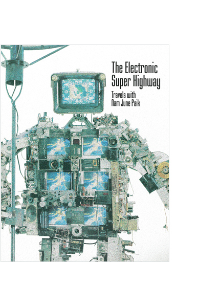 백남준: The Electronic Super Highway- Travels With NJP