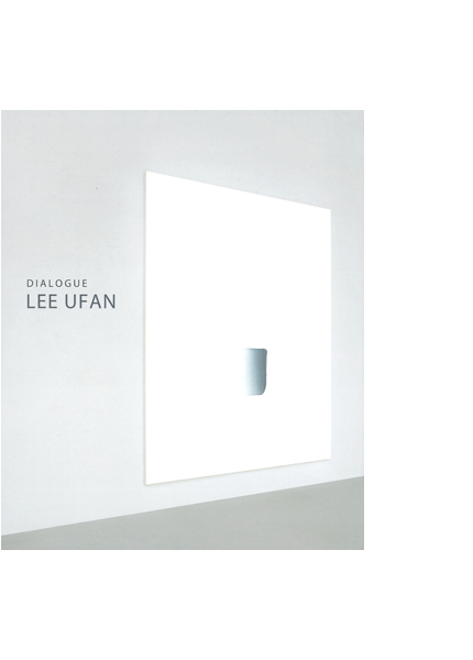 Lee Ufan: Dialogue